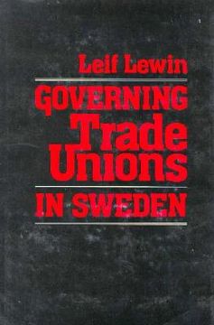 portada governing trade unions in sweden (en Inglés)