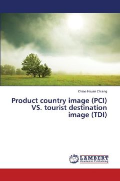 portada Product Country Image (PCI) vs. Tourist Destination Image (Tdi)