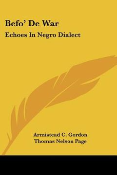 portada befo' de war: echoes in negro dialect (in English)