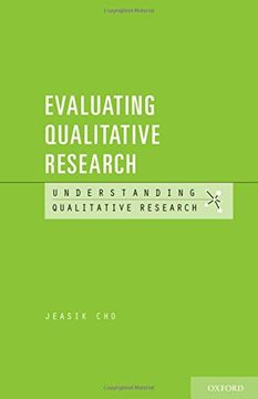 portada Evaluating Qualitative Research (Understanding Qualitative Research)