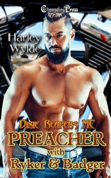 portada Preacher (Dixie Reapers MC): with Ryker & Badger (in English)