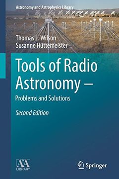 portada Tools of Radio Astronomy - Problems and Solutions (Astronomy and Astrophysics Library) (en Inglés)