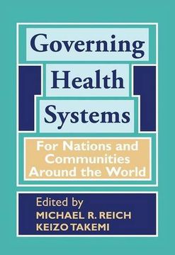 portada Governing Health Systems: For Nations and Communities Around the World (en Inglés)