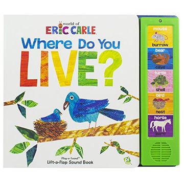 portada World of Eric Carle, Where do you Live - Play-A-Sound Lift-The-Flap Sound Book - pi Kids 