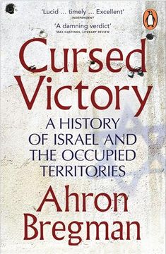 portada Cursed Victory: A History Of Israel And The Occupied Territories