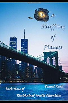 portada A Shuffling of Planets (The Chained Worlds Chronicles) (en Inglés)
