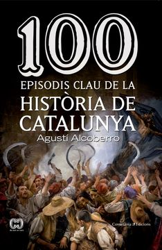 portada 100 Episodis Clau de la Història de Catalunya: 33 (de 100 en 100)