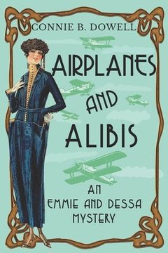 portada Airplanes and Alibis: A 1920 Historical Cozy Mystery (en Inglés)