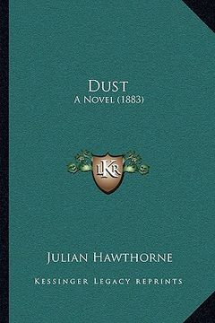 portada dust: a novel (1883) (in English)