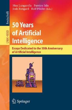 portada 50 years of artificial intelligence: essays dedicated to the 50th anniversary of artificial intelligence (en Inglés)
