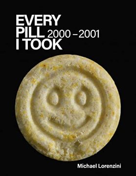 portada Every Pill I Took: 2000-2001 (en Inglés)