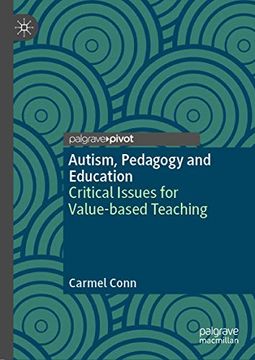 portada Autism, Pedagogy and Education: Critical Issues for Value-Based Teaching (in English)