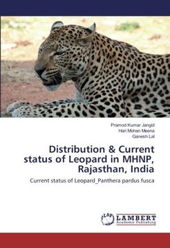 portada Distribution & Current status of Leopard in MHNP, Rajasthan, India: Current status of Leopard_Panthera pardus fusca