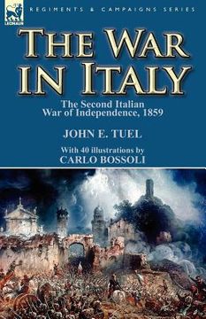 portada the war in italy: the second italian war of independence, 1859 (en Inglés)