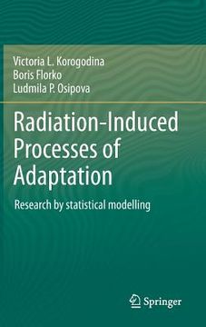 portada Radiation-Induced Processes of Adaptation: Research by Statistical Modelling (en Inglés)