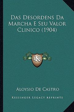 portada Das Desordens Da Marcha E Seu Valor Clinico (1904) (en Alemán)