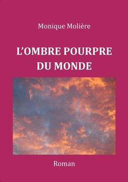 portada L'Ombre Pourpre Du Monde (en Francés)