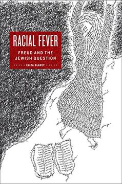 portada Racial Fever: Freud and the Jewish Question (in English)