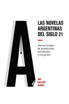 portada Gallego Cuinas, a: Las Novelas Argentinas del Siglo 21