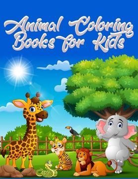 portada Animal Coloring Books for Kids: Awesome 100+ Coloring Animals, Birds, Mandalas, Butterflies, Flowers, Paisley Patterns, Garden Designs, and Amazing Sw (in English)