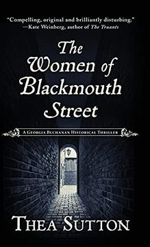portada The Women of Blackmouth Street (1) (a Georgia Buchanan Historical Thriller) (en Inglés)
