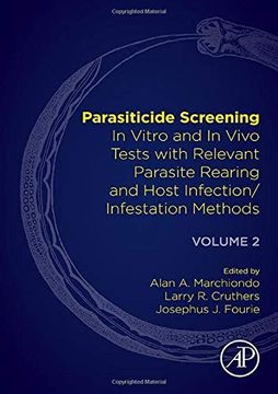portada Parasiticide Screening: Volume 2: In Vitro and in Vivo Tests With Relevant Parasite Rearing and Host Infection (en Inglés)