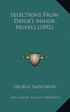 portada selections from defoe's minor novels (1892) (en Inglés)