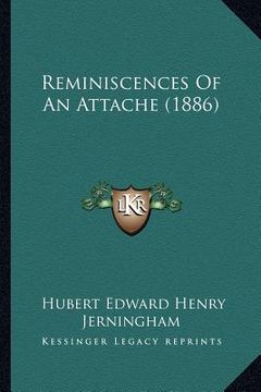 portada reminiscences of an attache (1886) (en Inglés)