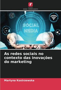 portada As Redes Sociais no Contexto das Inovações do Marketing (en Portugués)