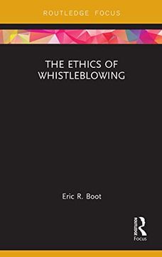 portada The Ethics of Whistleblowing (Routledge Focus on Philosophy) (in English)