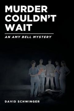 portada Murder Couldn't Wait: An Amy Bell Mystery (en Inglés)