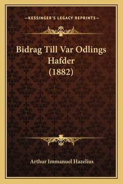 portada Bidrag Till Var Odlings Hafder (1882) (in Swedish)