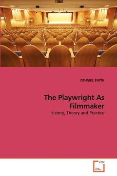 portada the playwright as filmmaker (in English)