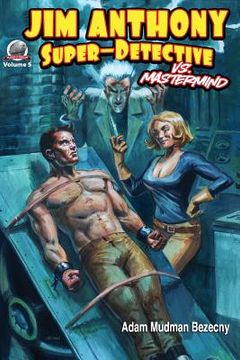 portada Jim Anthony: Super-Detective Volume 5 (en Inglés)