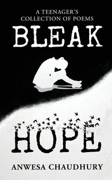 portada Bleak Hope: A Teenager's Collection of Poems (en Inglés)