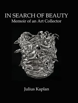portada In Search of Beauty: Memoir of an Art Collector (en Inglés)