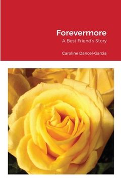 portada Forevermore: A Best Friend's Story (en Inglés)