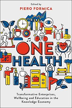 portada One Health: Transformative Enterprises, Wellbeing and Education in the Knowledge Economy (en Inglés)