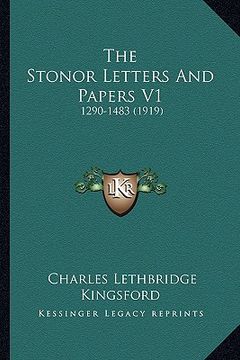 portada the stonor letters and papers v1: 1290-1483 (1919) (en Inglés)