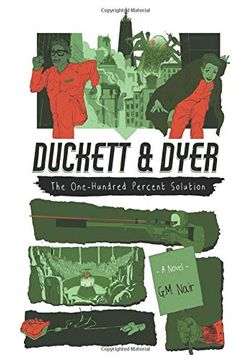 portada The One-Hundred Percent Solution (2) (Duckett & Dyer: Dicks for Hire) (en Inglés)
