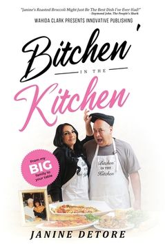 portada Bitchen' In The Kitchen: From my Big Family to your Table 
