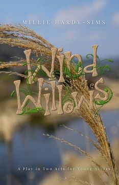 portada The Wind in the Willows: A Play: A Play in Two Acts for Young Actors