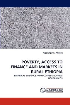 portada poverty, access to finance and markets in rural ethiopia (en Inglés)