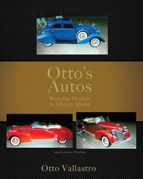 portada Otto's Autos: Wooden Models to Dream About (en Inglés)