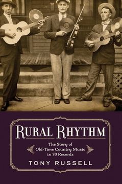 portada Rural Rhythm: The Story of Old-Time Country Music in 78 Records (en Inglés)