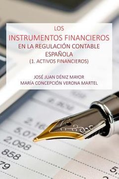 portada Los Instrumentos Financieros en la Regulacion Contable Espanola: 1 Activos Financieros