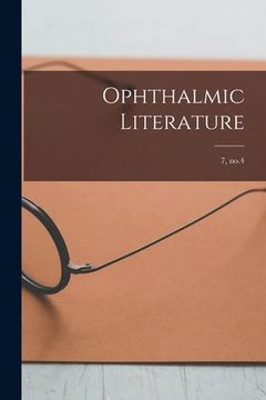 portada Ophthalmic Literature; 7, no.4 (in English)