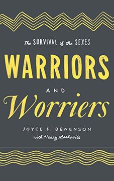portada Warriors and Worriers: The Survival of the Sexes (en Inglés)