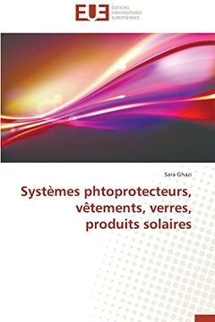 portada Systèmes phtoprotecteurs, vêtements, verres, produits solaires