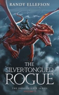 portada The Silver-Tongued Rogue: The Dragon Gate Series (en Inglés)